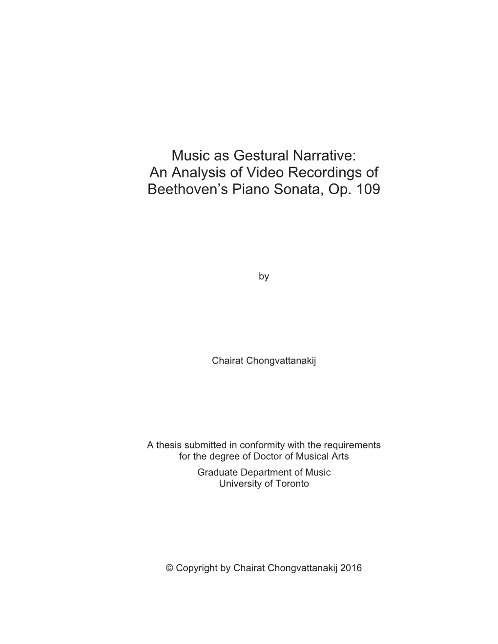 Music As Gestural Narrative: an Analysis of Video Recordings of Beethoven's Piano Sonata, Op