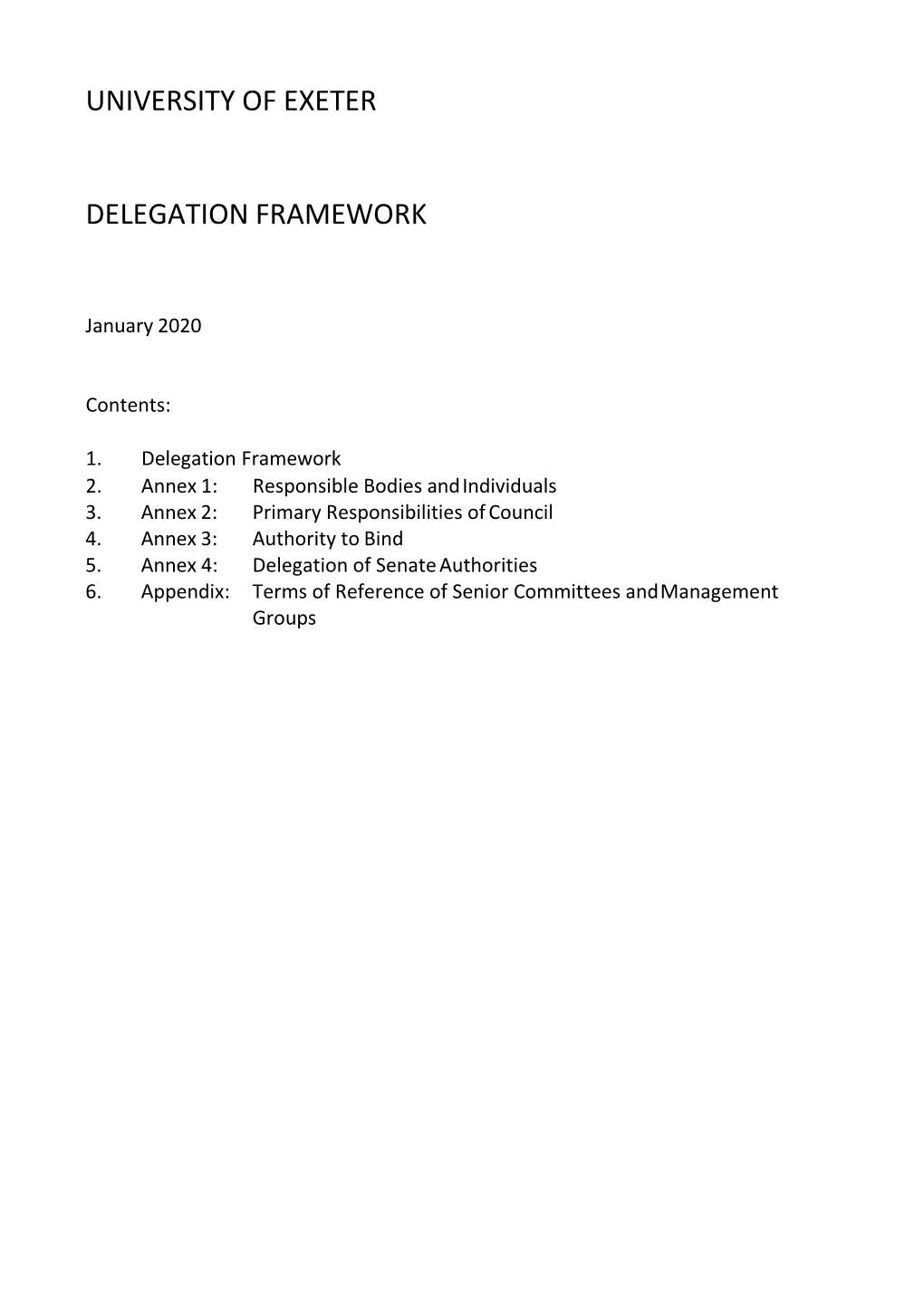 University of Exeter Delegation Framework