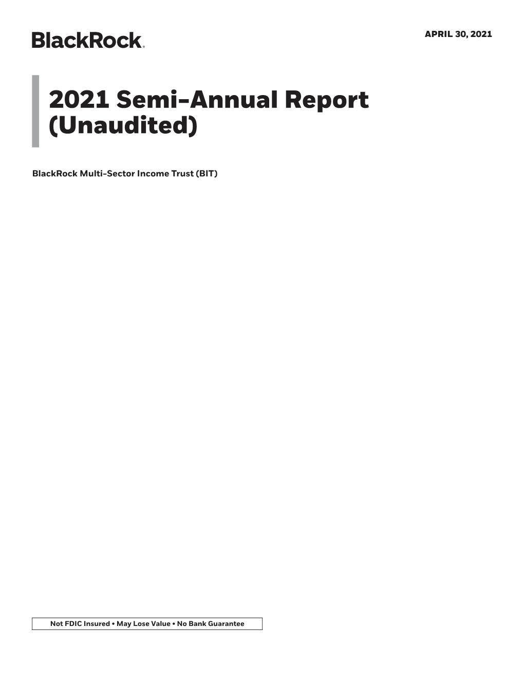 2021 Semi-Annual Report (Unaudited)
