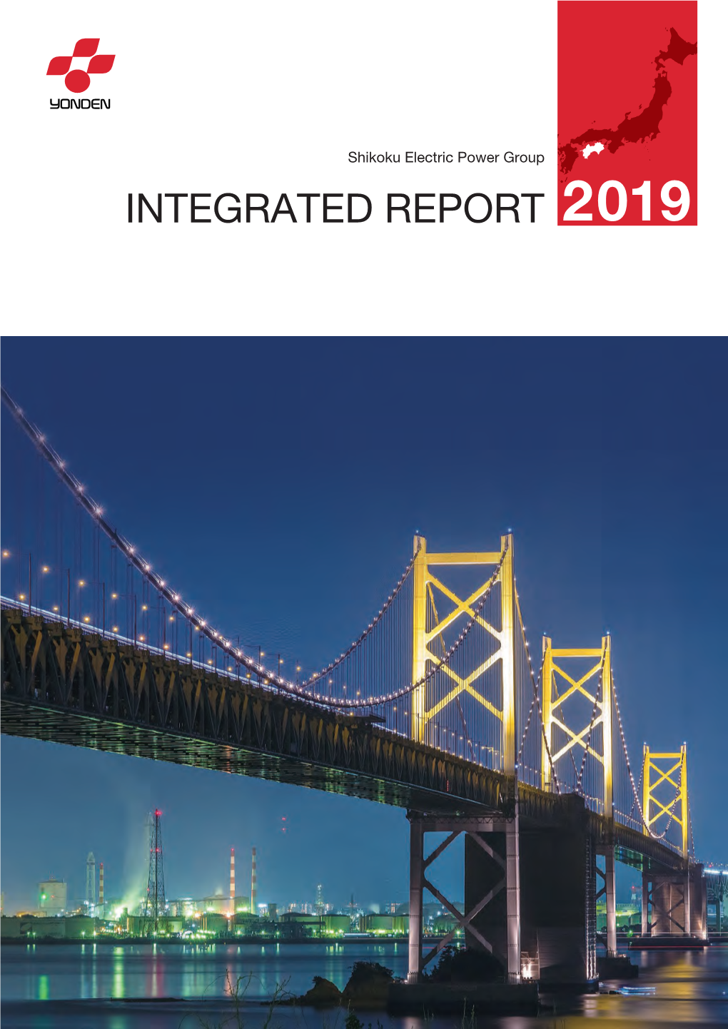 INTEGRATED REPORT 2019 Editorial Policy