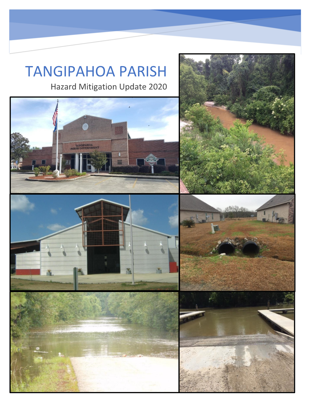 Hazard Mitigation Update 2020 TANGIPAHOA PARISH HAZARD MITIGATION PLAN 1 - 1