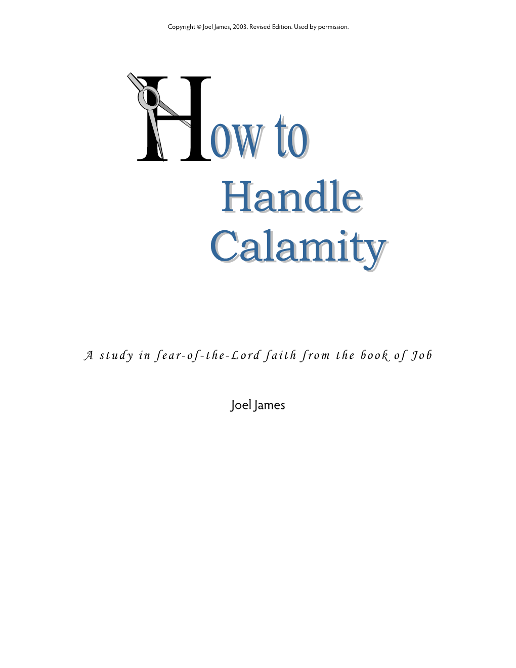 How to Handle Calamity