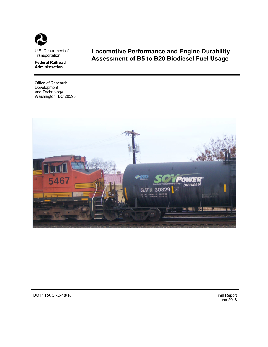 Locomotive Performance and Engine Durability Assessment of B5 to B20 Biodiesel Fuel FR-RRD-0047-12-01-00 Usage