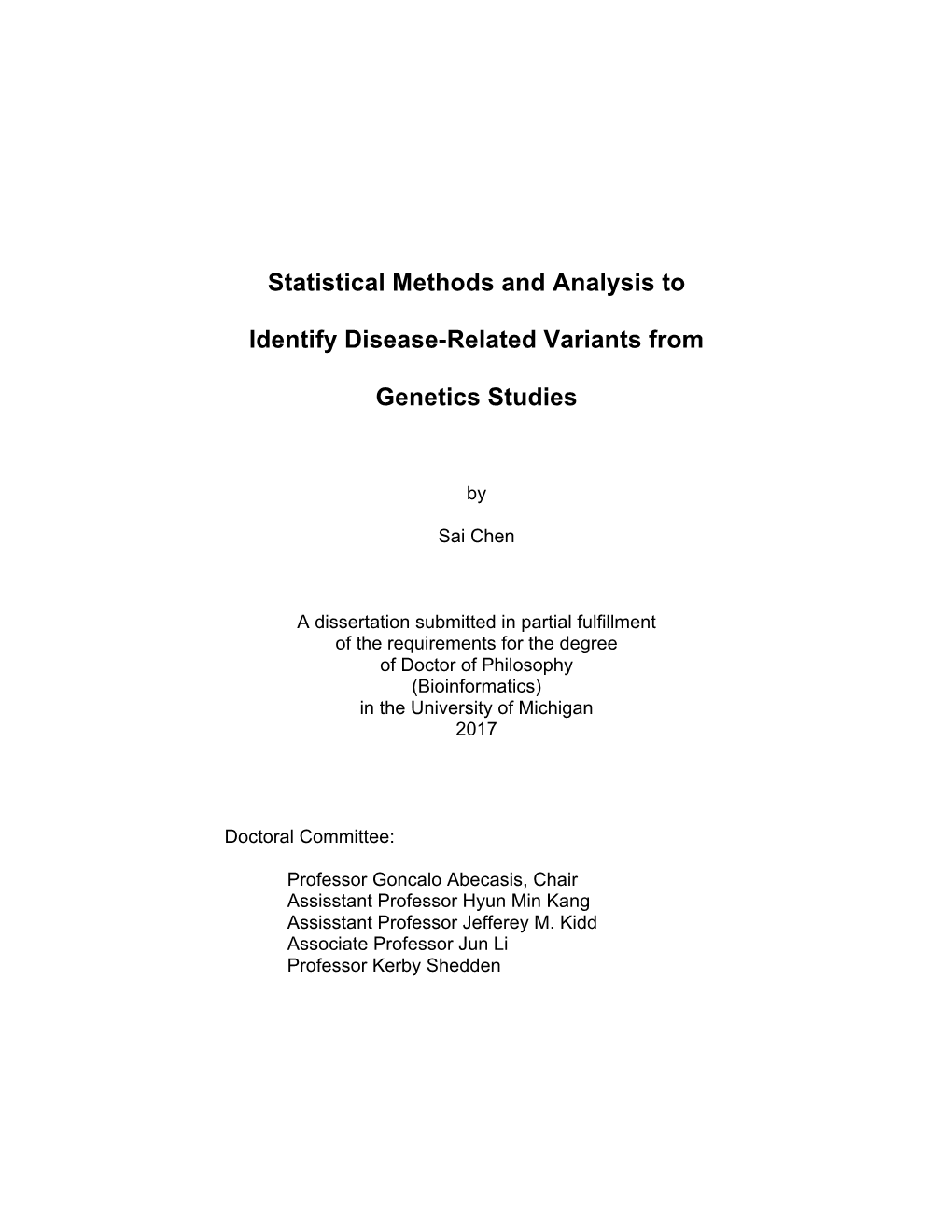 Statistical Methods and Analysis to Identify Disease-Related Variants