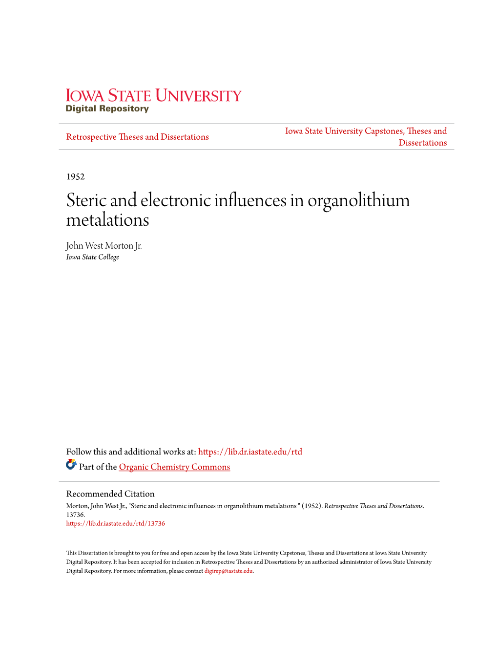 Steric and Electronic Influences in Organolithium Metalations John West Morton Jr