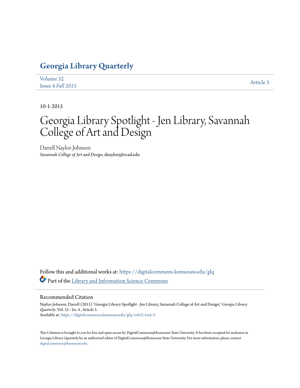 Georgia Library Spotlight - Jen Library, Savannah College of Art and Design Darrell Naylor-Johnson Savannah College of Art and Design, Dnaylorj@Scad.Edu