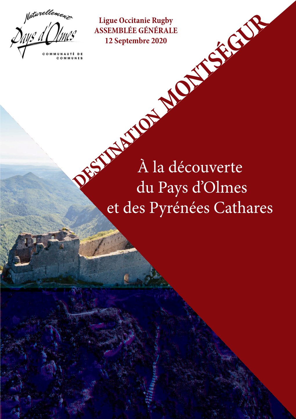 Montségur Et Le Riche Héritage Industriel, Ce Coin D’Ariège Mérite Bel Et Bien Son Label De « Pays D’Art Et D’Histoire »