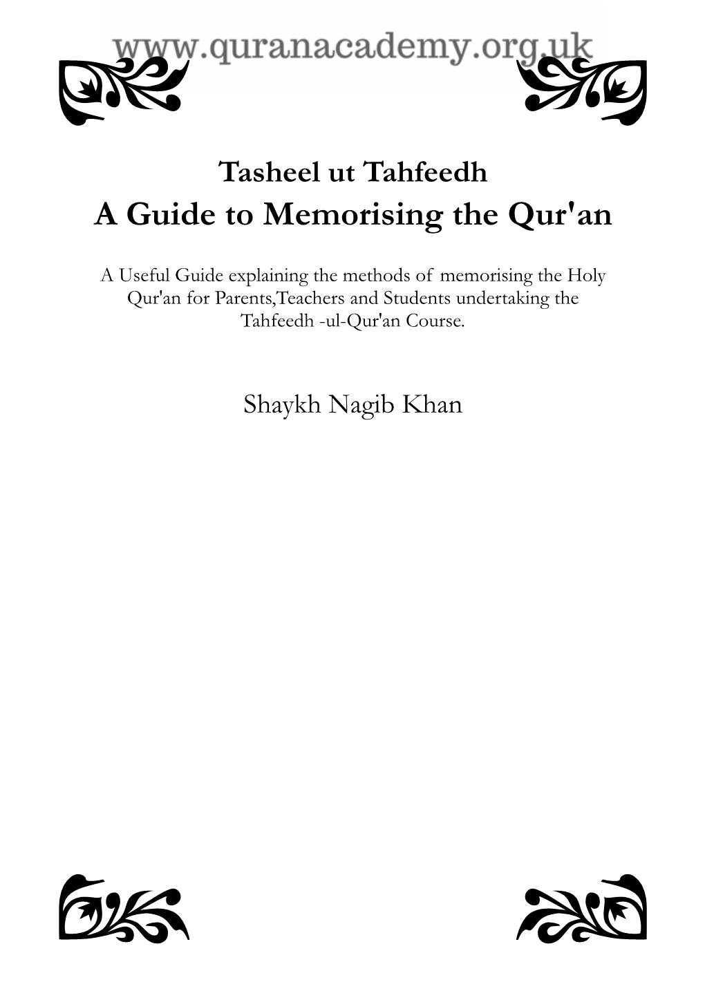 A-Guide-To-Memorising-The-Quran-By-Shaykh-Nagib-Khan.Pdf