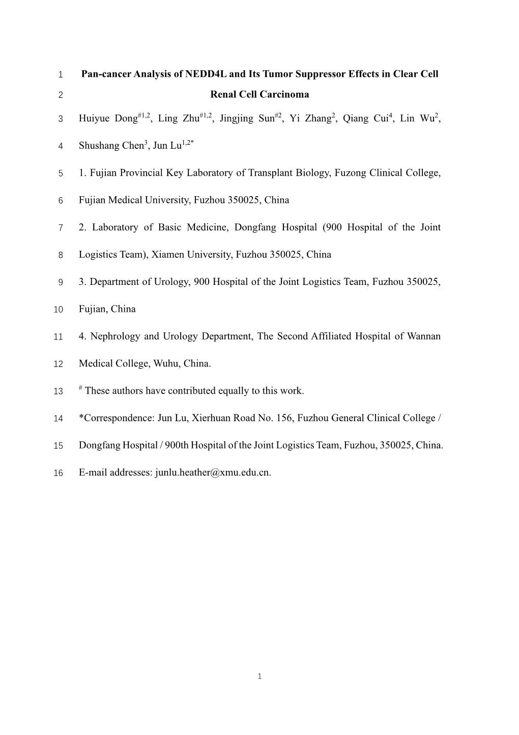 Pan-Cancer Analysis of NEDD4L and Its Tumor Suppressor Effects in Clear Cell Renal Cell Carcinoma Huiyue Dong , Ling Zhu , Jingj