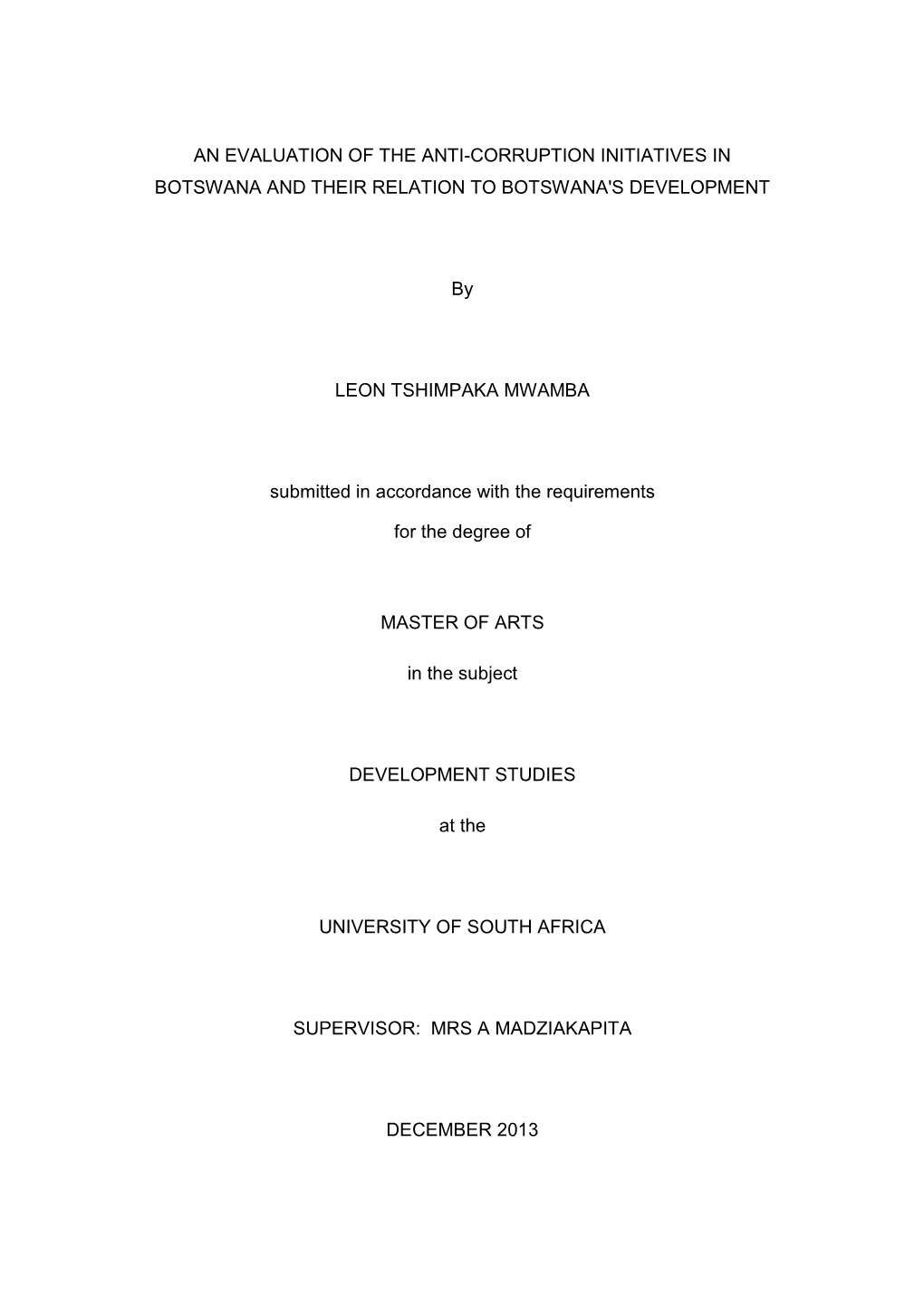 An Evaluation of the Anti-Corruption Initiatives in Botswana and Their Relation to Botswana's Development