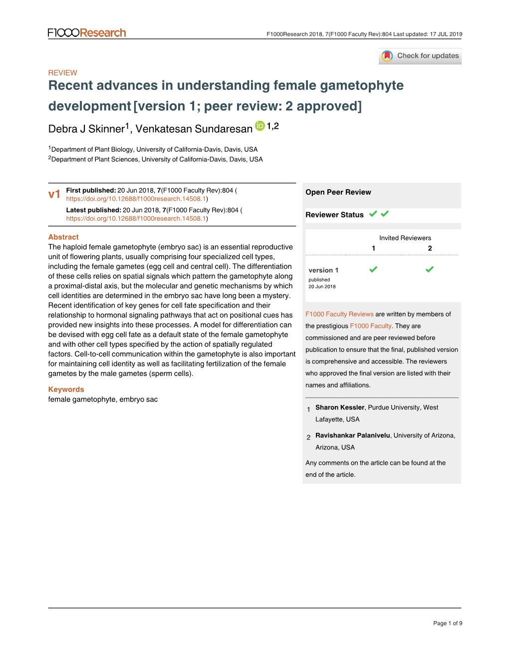 Recent Advances in Understanding Female Gametophyte Development [Version 1; Peer Review: 2 Approved] Debra J Skinner1, Venkatesan Sundaresan 1,2