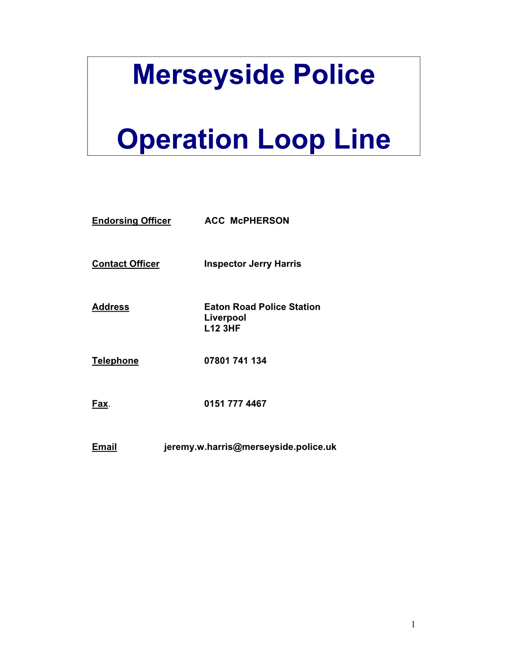 Merseyside Police Operation Loop Line Summary