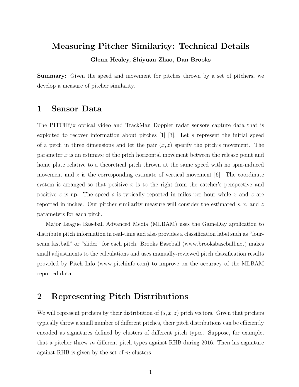 Measuring Pitcher Similarity: Technical Details 1 Sensor Data 2 Representing Pitch Distributions