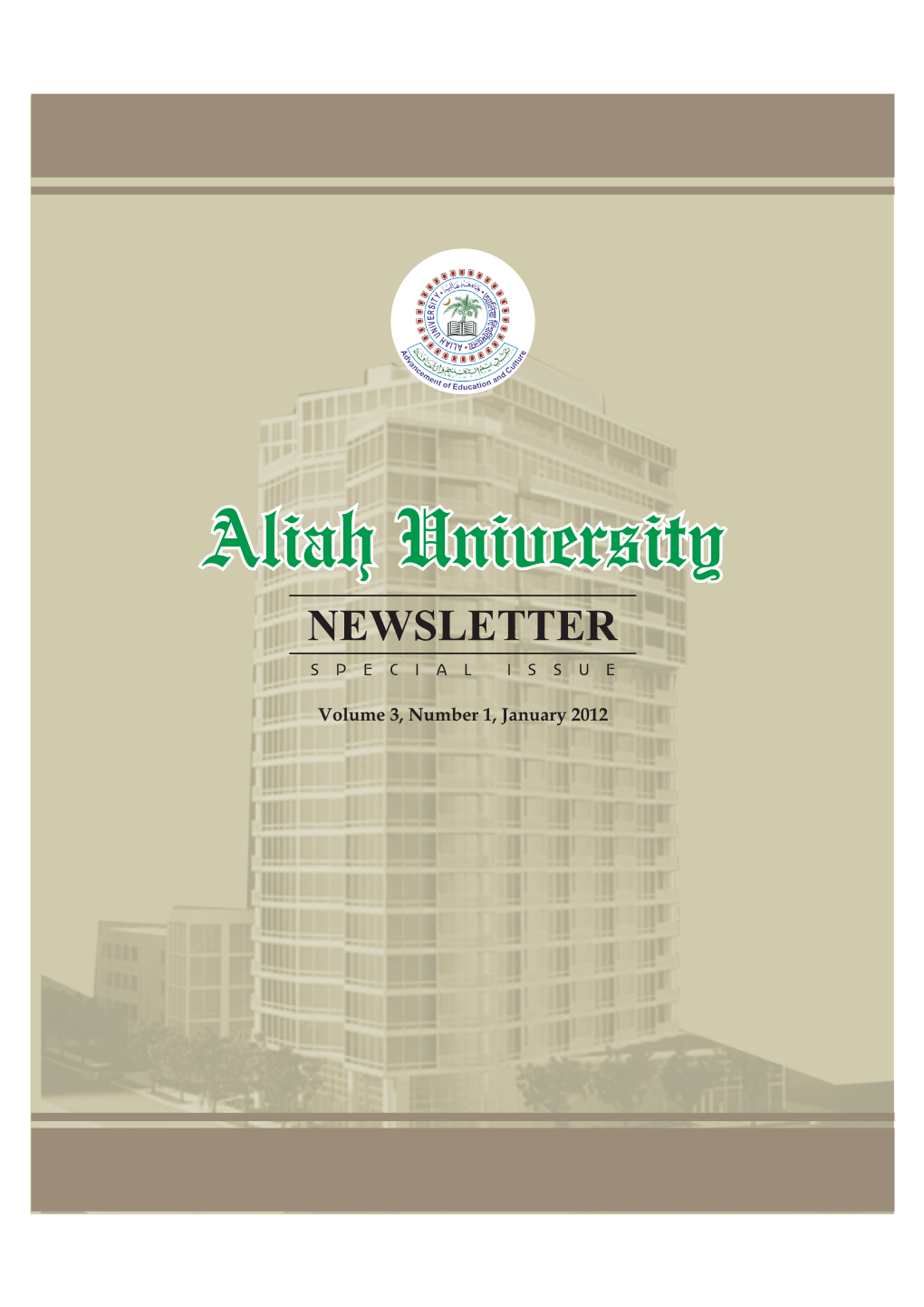 Volume 3, Number 1, January 2012 Aliah University Newsletter Advisors