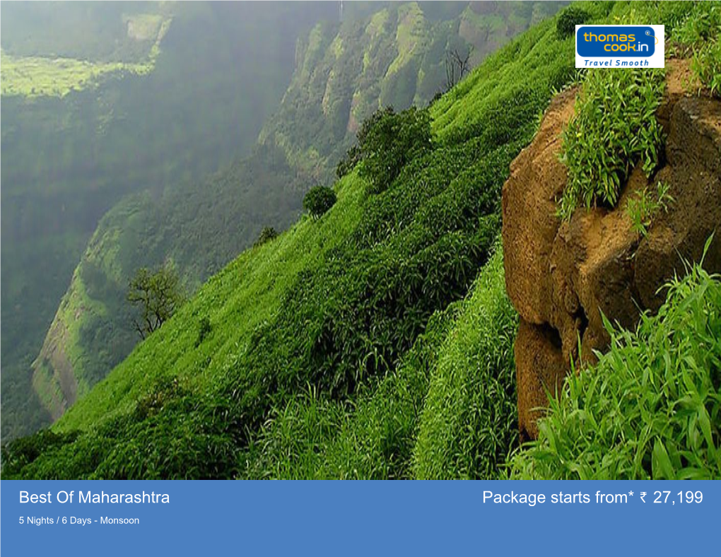 Best of Maharashtra Package Starts From* 27,199