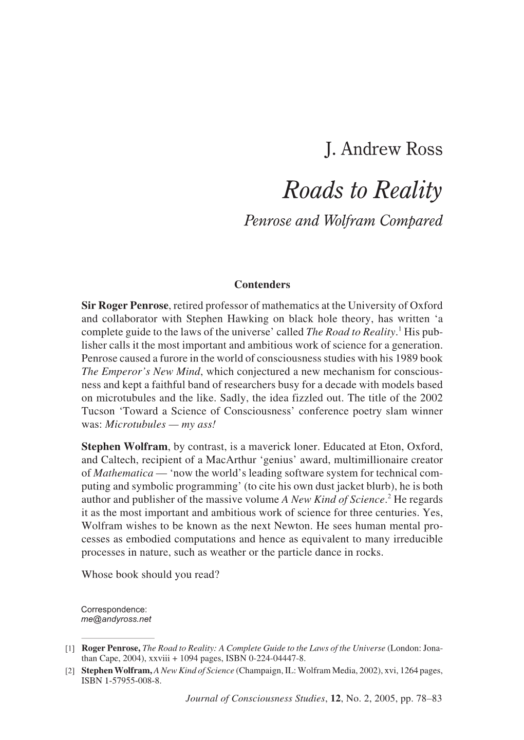 Roads to Reality — Penrose and Wolfram Compared