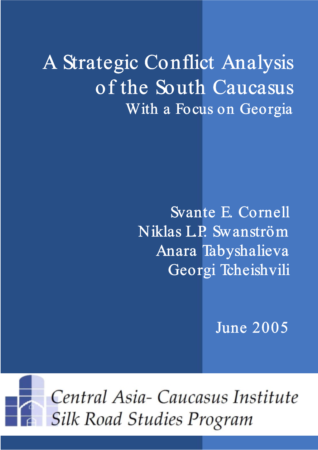 A Strategic Conflict Analysis of the South Caucasus with a Focus on Georgia