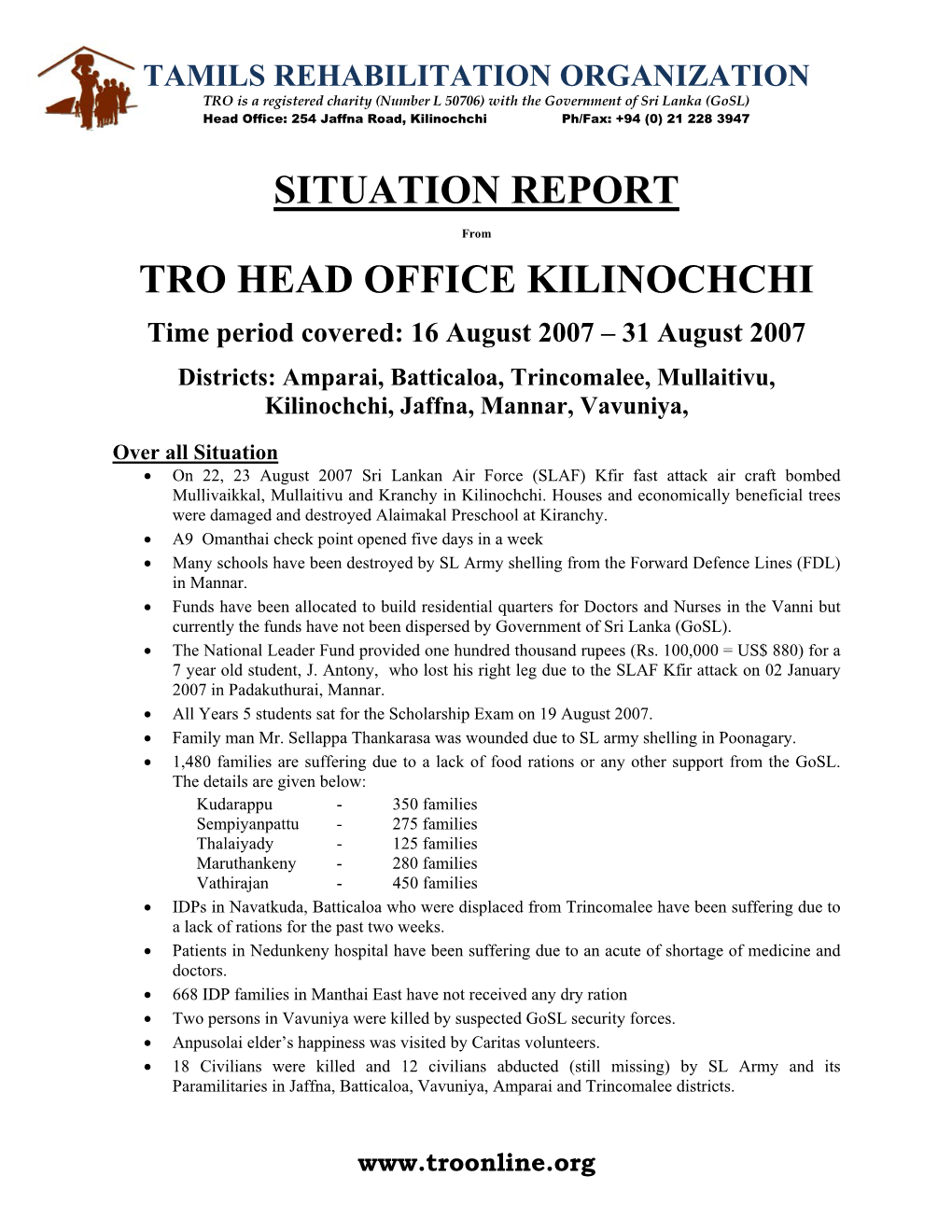 TRO Situation Report August 16-31 2007