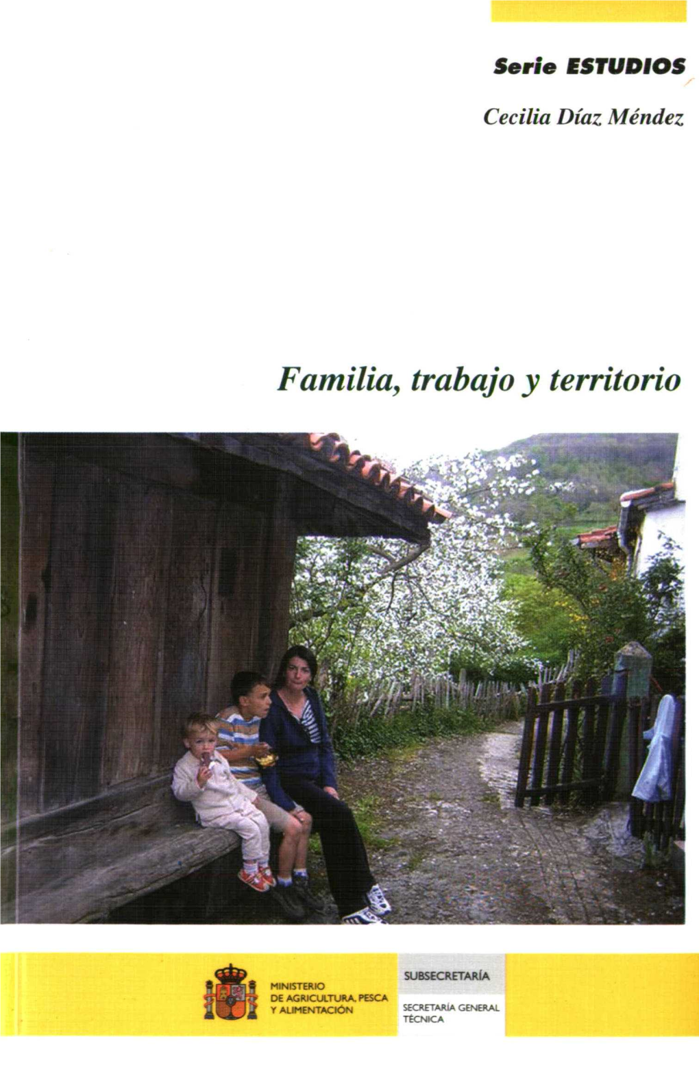 Familia, Trabajo Y Territorio