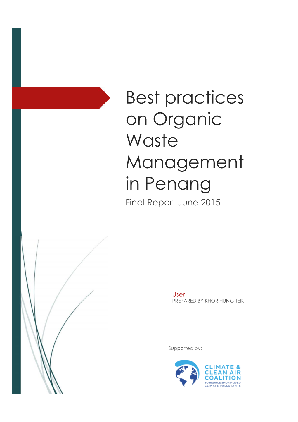 Best Practices on Organic Waste Management in Penang Final Report June 2015