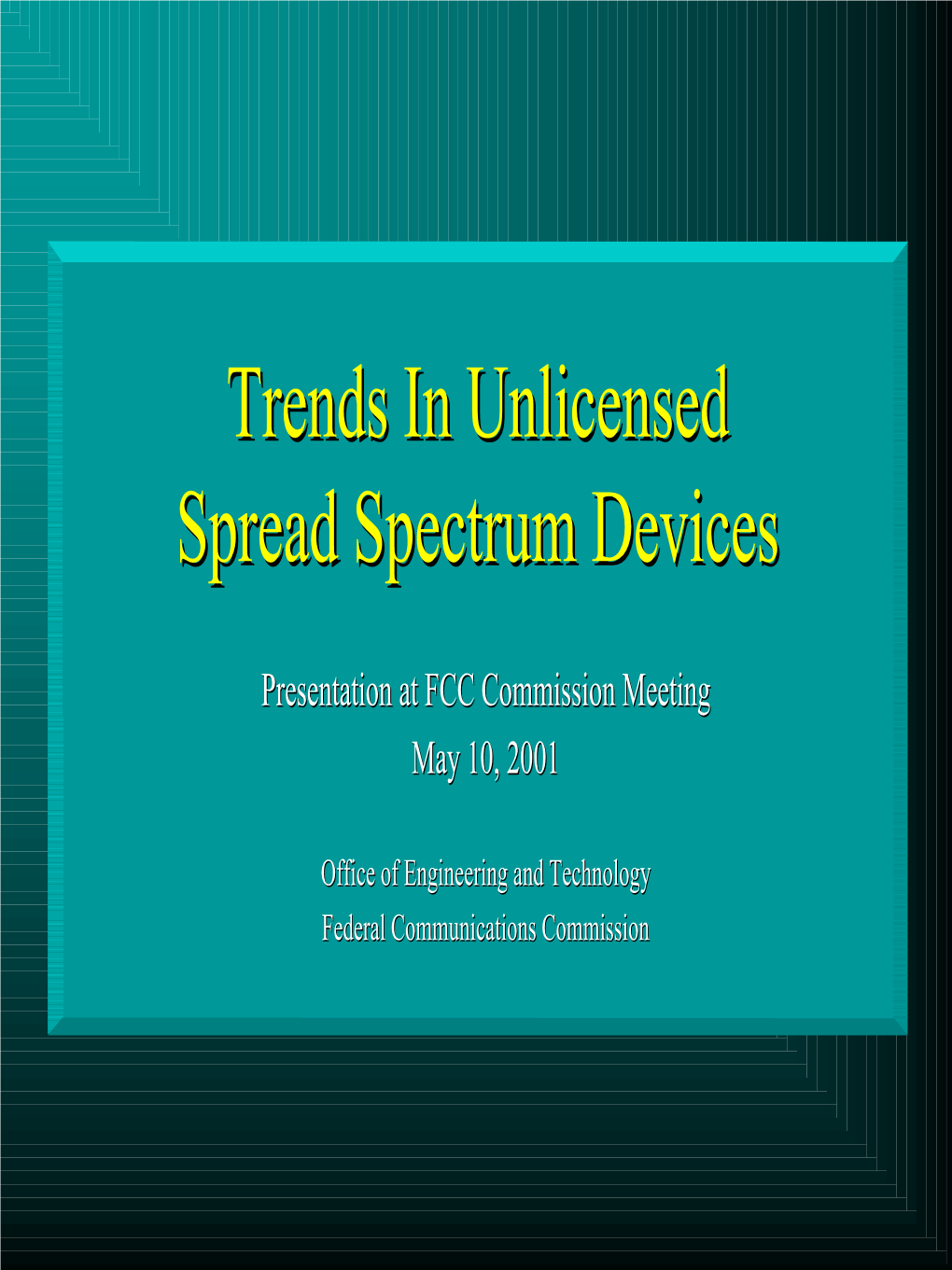 Trends in Unlicensed Spread Spectrum Devices