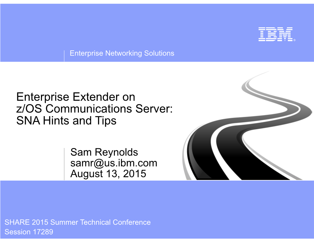 Enterprise Extender on Z/OS Communications Server: SNA Hints and Tips