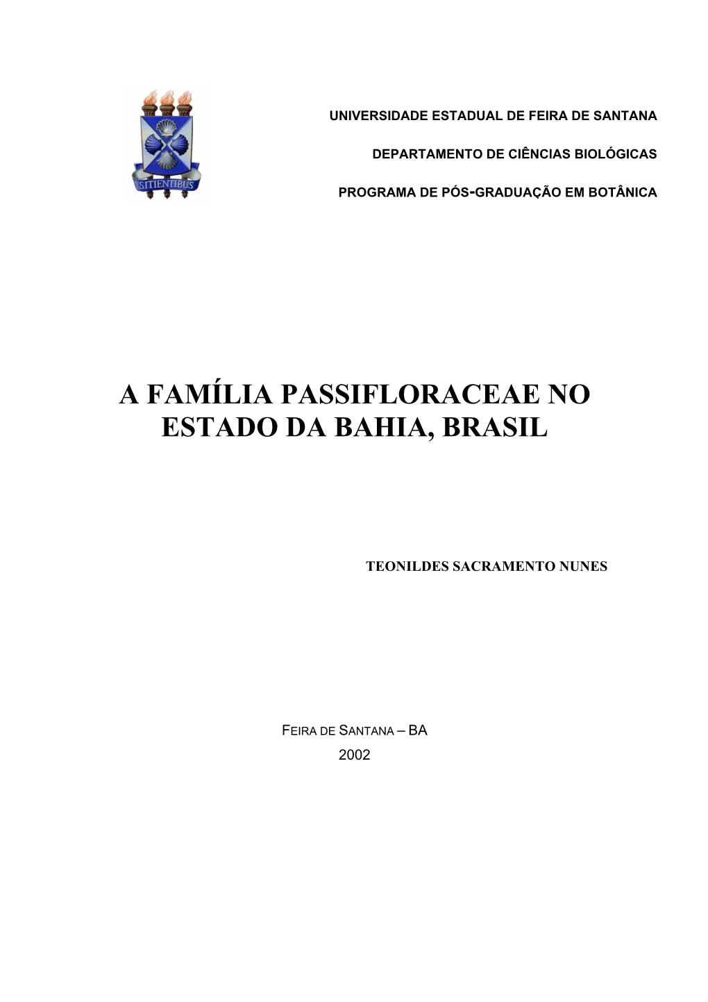 A Família Passifloraceae No Estado Da Bahia, Brasil