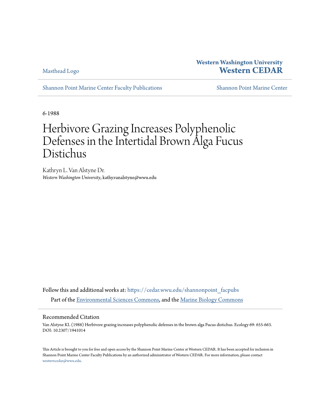 Herbivore Grazing Increases Polyphenolic Defenses in the Intertidal Brown Alga Fucus Distichus Kathryn L