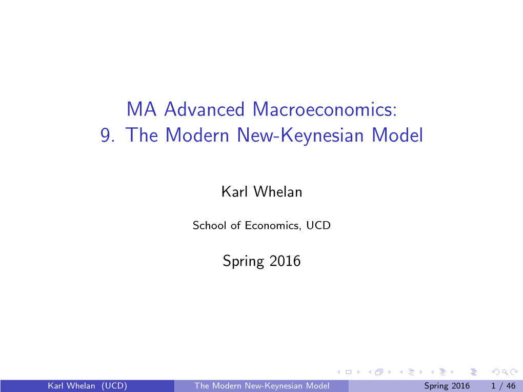 MA Advanced Macroeconomics: 9. the Modern New-Keynesian Model