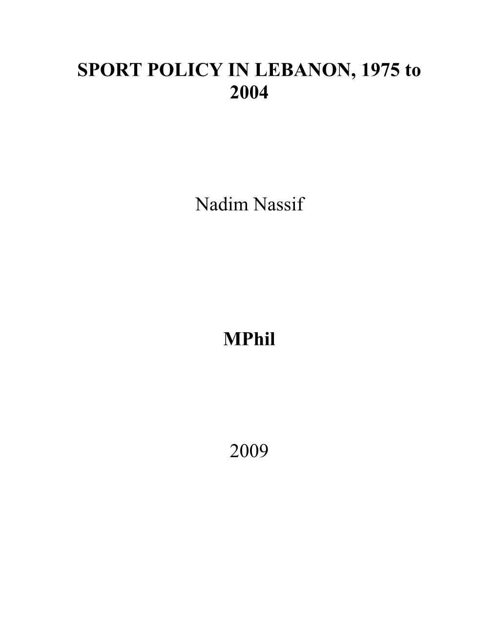 SPORT POLICY in LEBANON, 1975 to 2004