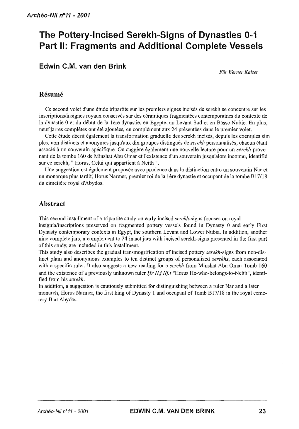 The Pottery-Incised Serekh-Signs of Dynasties 0-1 Part 11: Fragments and Additional Complete Vessels