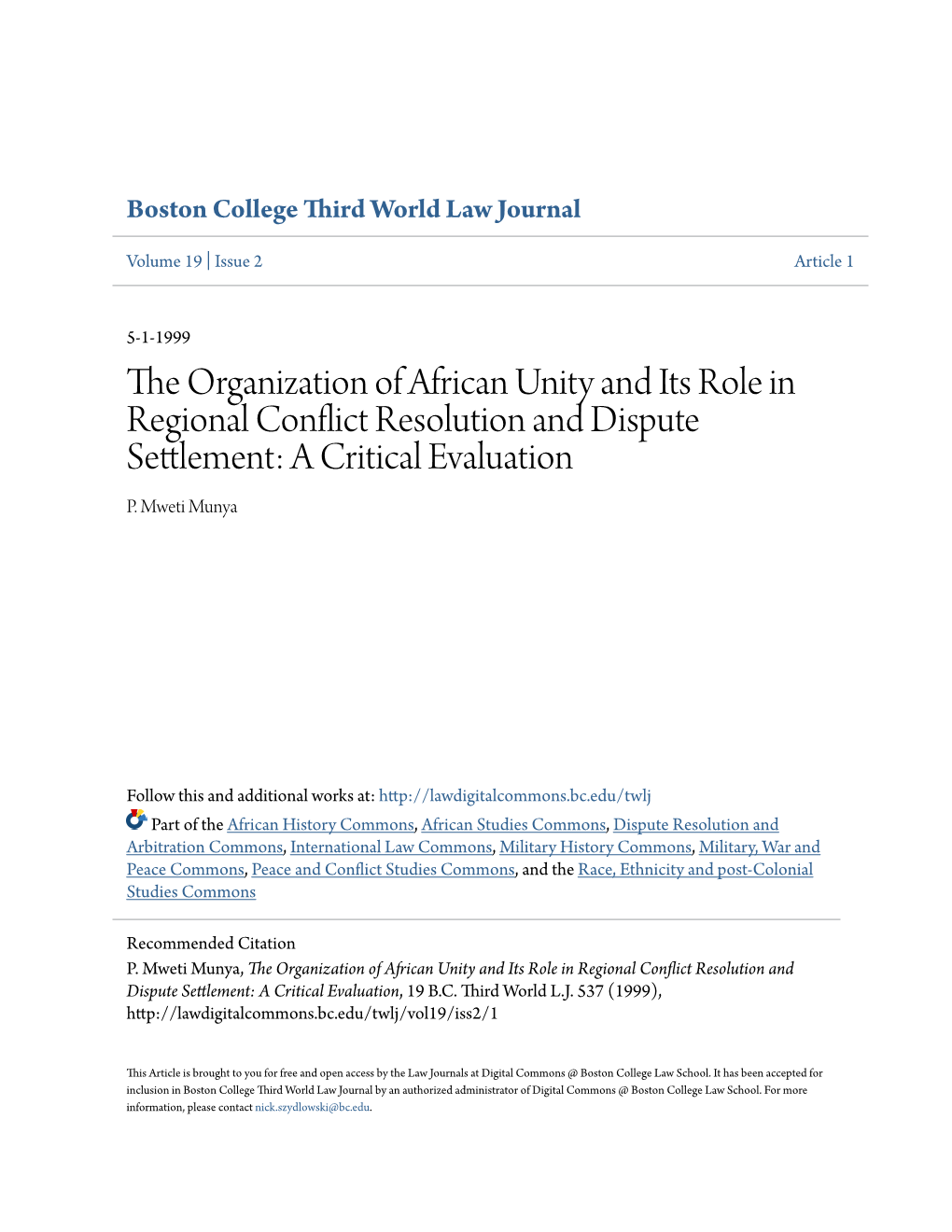 The Organization of African Unity and Its Role in Regional Conflict Resolution and Dispute Settlement: a Critical Evaluation P