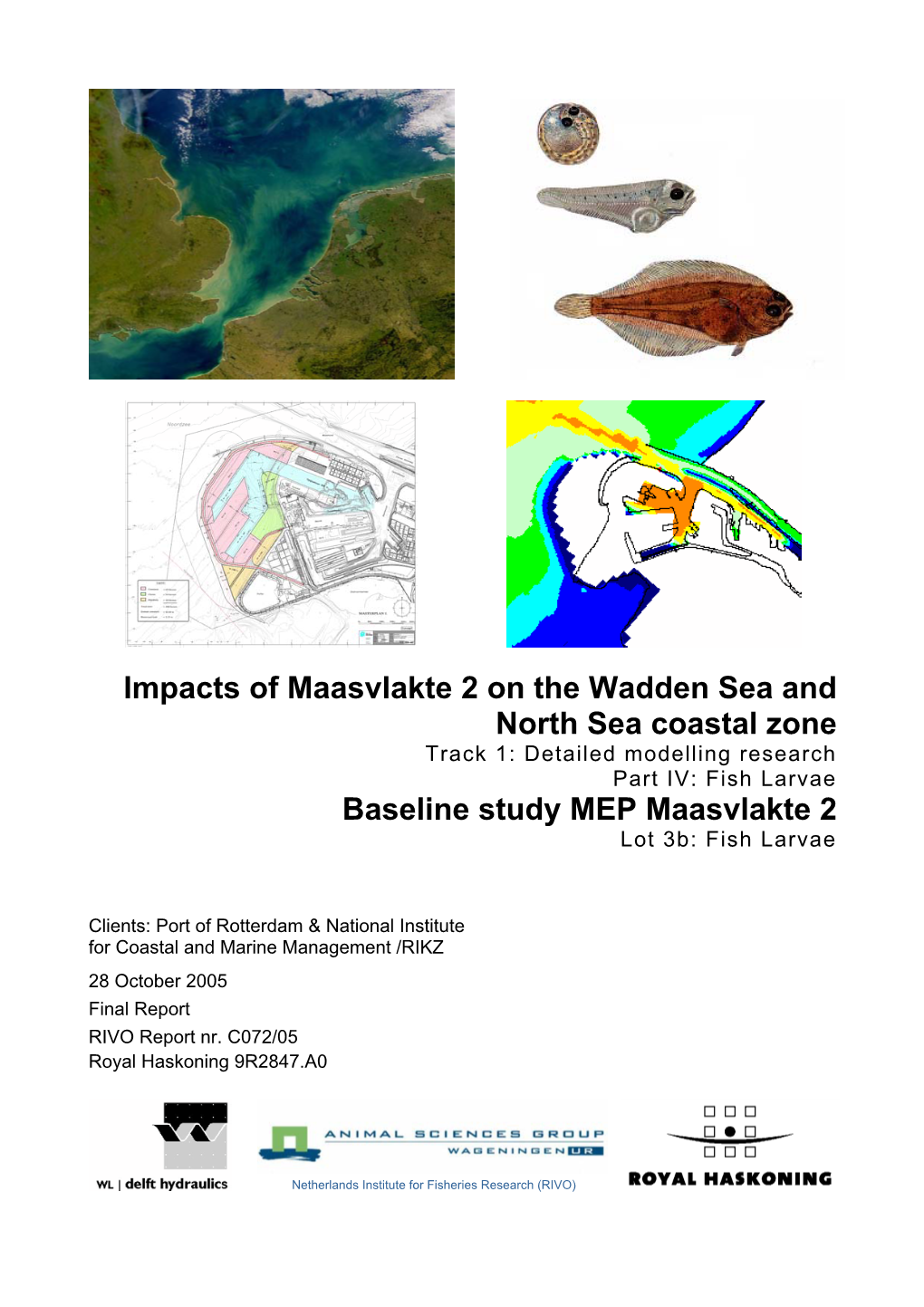 Impacts of Maasvlakte 2 on the Wadden Sea and North Sea Coastal