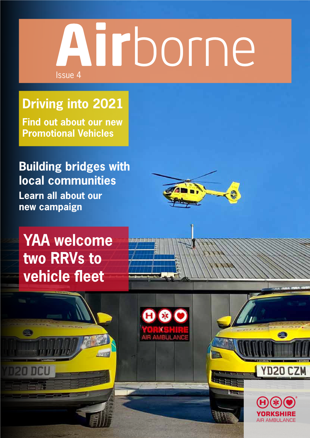 YAA Welcome Two Rrvs to Vehicle Fleet Financial Year Stats