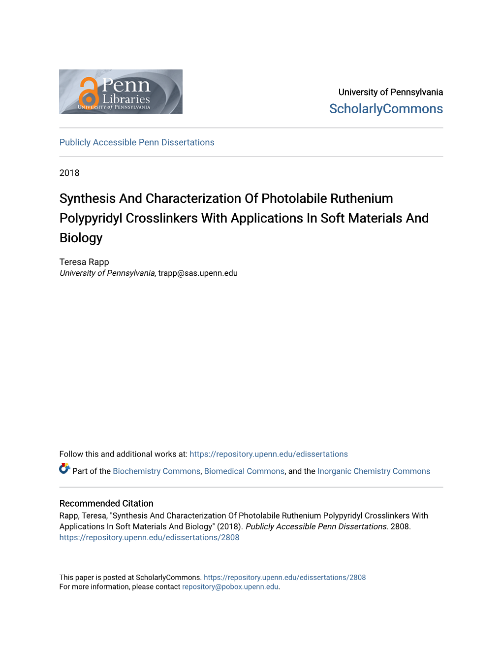 Synthesis and Characterization of Photolabile Ruthenium Polypyridyl Crosslinkers with Applications in Soft Materials and Biology