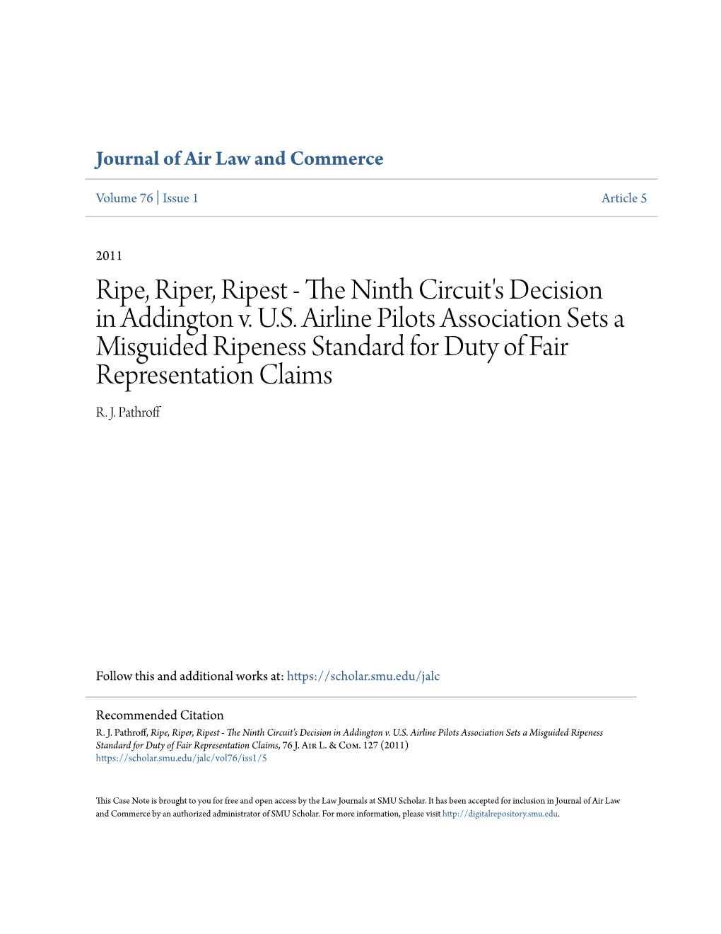 The Ninth Circuit's Decision in Addington V. US Airline Pilots Association Sets a Misguided Ripeness