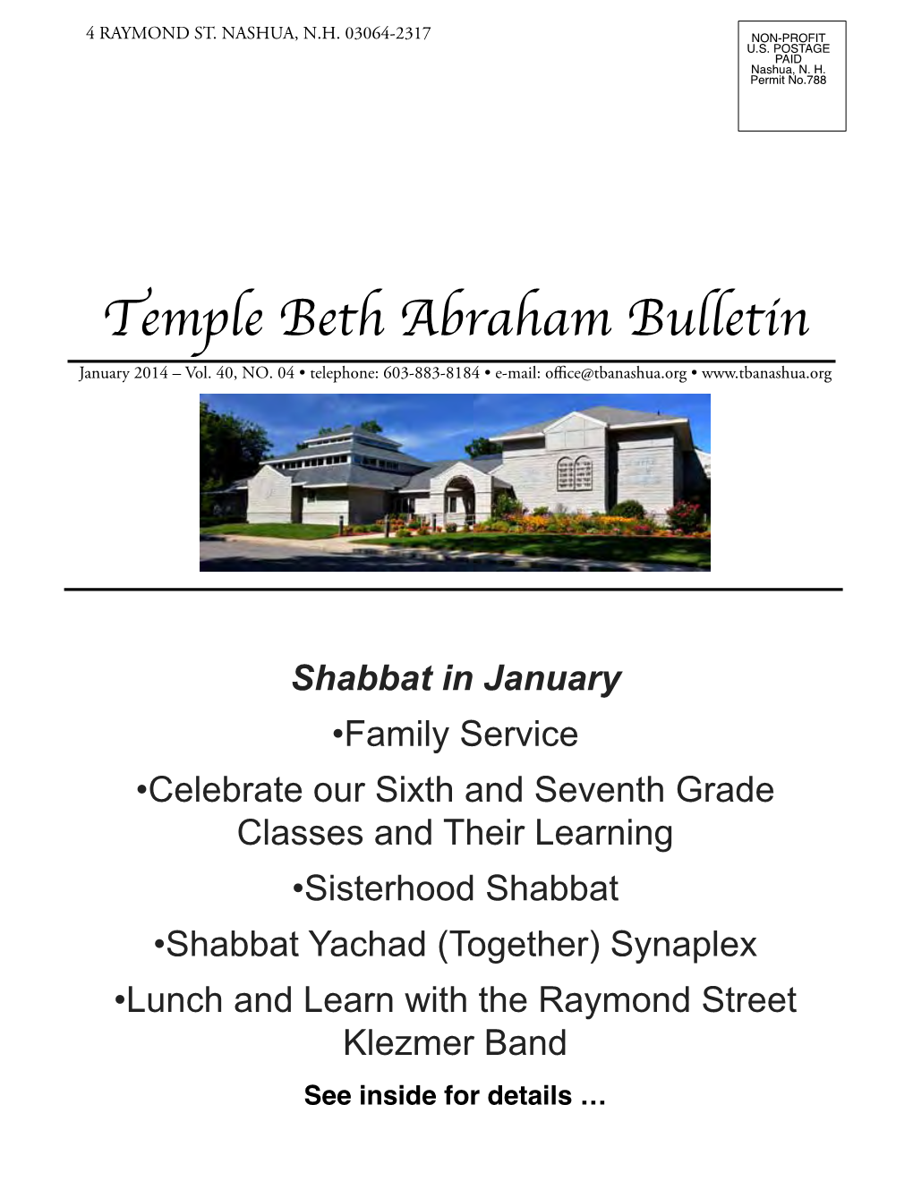 Shabbat in January •Family Service •Celebrate Our Sixth and Seventh