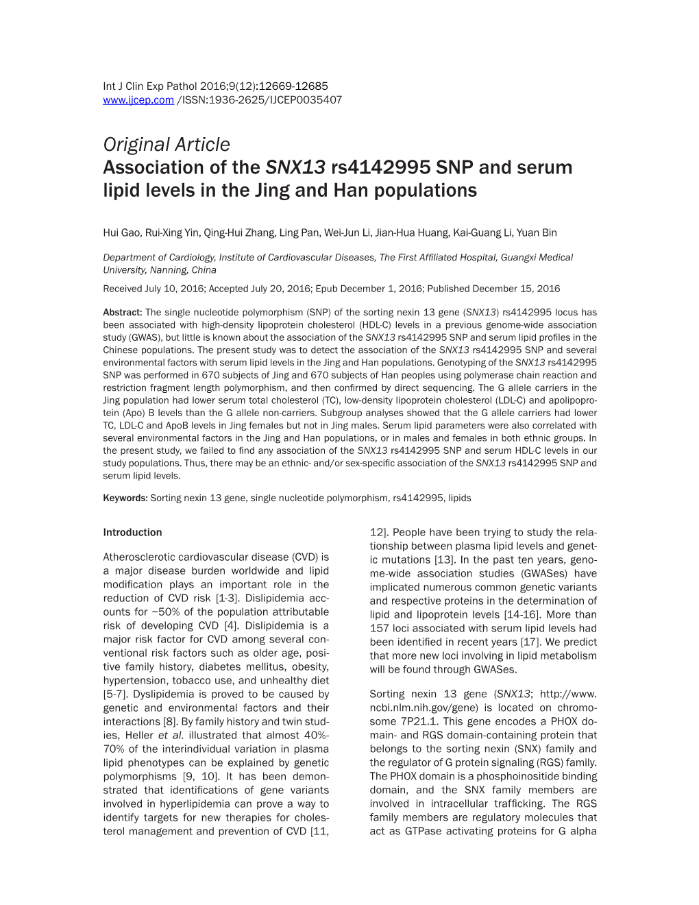 Original Article Association of the SNX13 Rs4142995 SNP and Serum Lipid Levels in the Jing and Han Populations