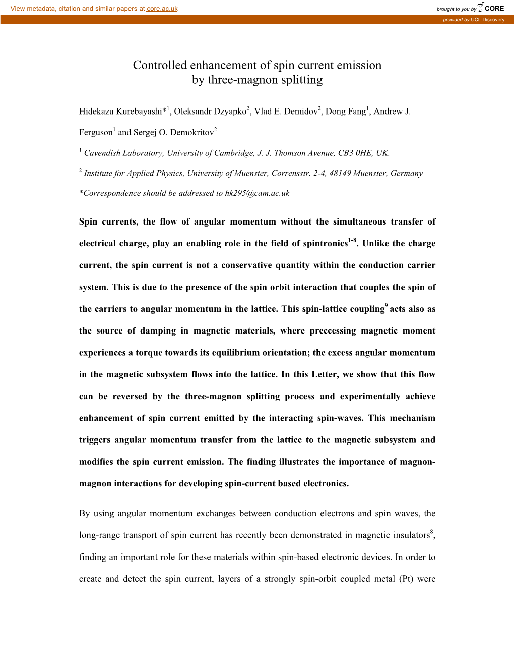 Controlled Enhancement of Spin Current Emission by Three-Magnon Splitting