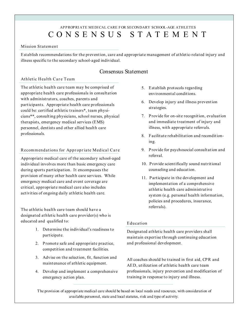 Appropriate Medical Care for Secondary School-Age Athletes C O N S E N S U S S T a T E M E N T