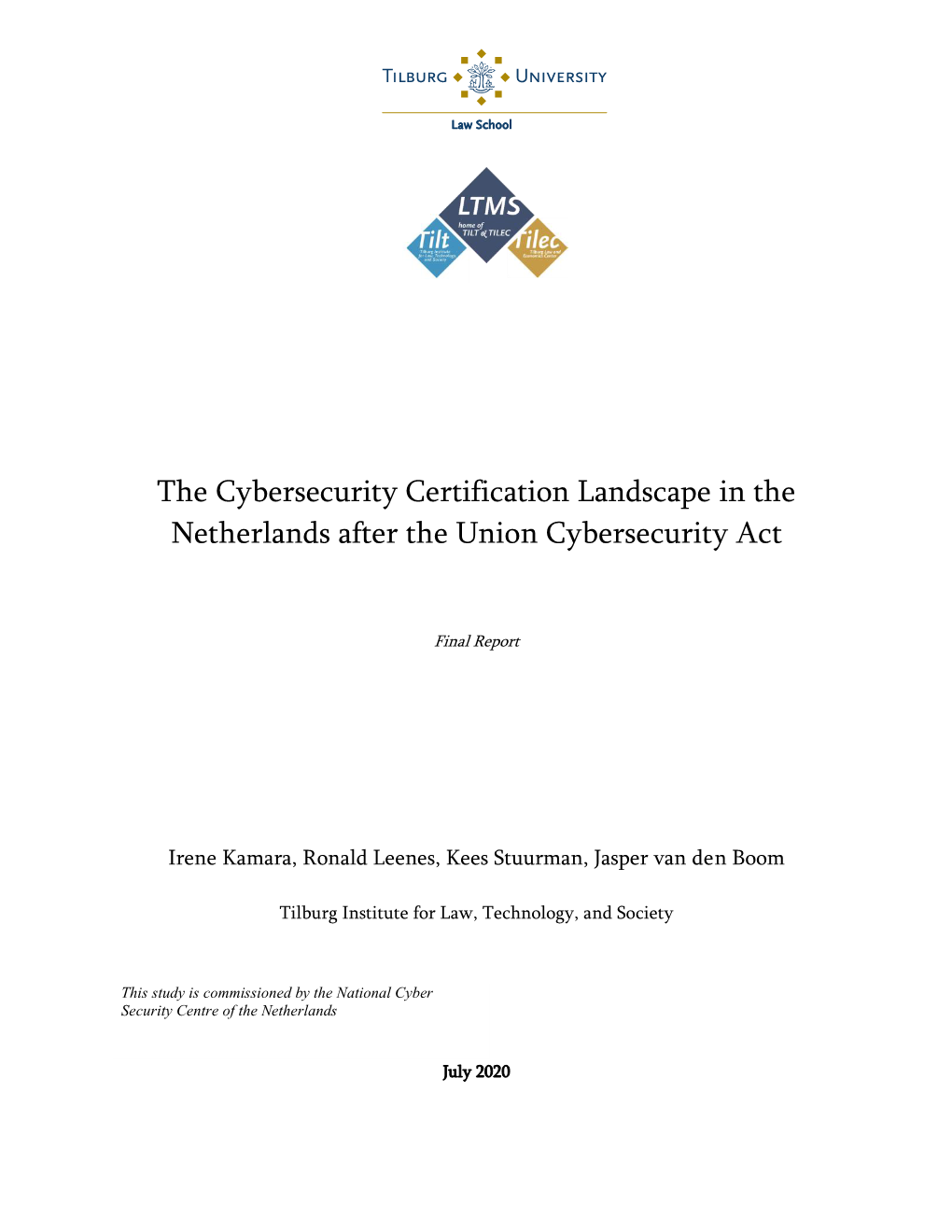 The Cybersecurity Certification Landscape in the Netherlands After the Union Cybersecurity Act
