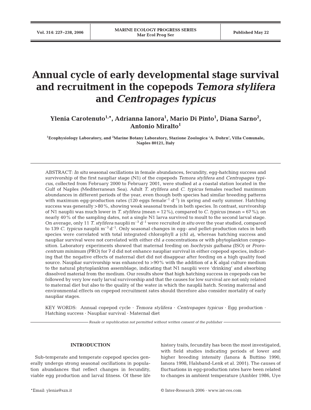 Annual Cycle of Early Developmental Stage Survival and Recruitment in the Copepods Temora Stylifera and Centropages Typicus