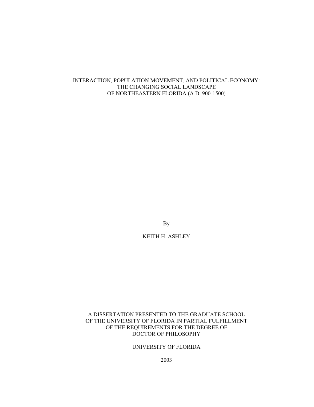 Interaction, Population Movement, and Political Economy: the Changing Social Landscape of Northeastern Florida (A.D