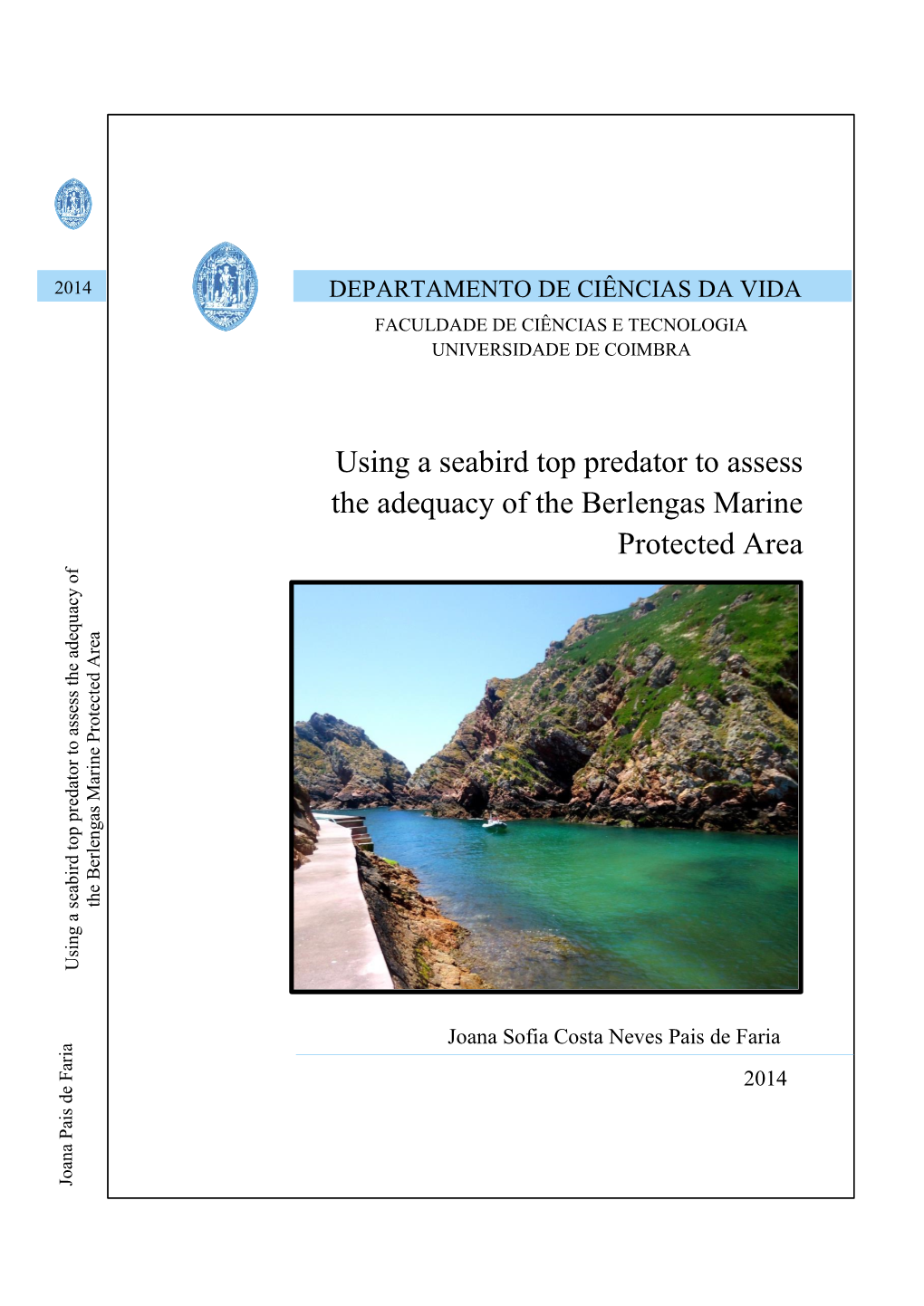 Using a Seabird Top Predator to Assess the Adequacy of the Berlengas Marine