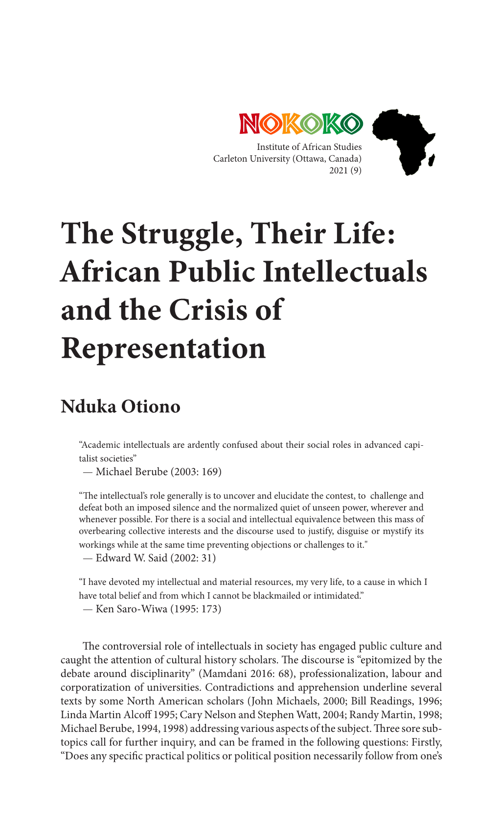 Ken Saro-Wiwa (1995: 173) the Controversial Role of Intellectua