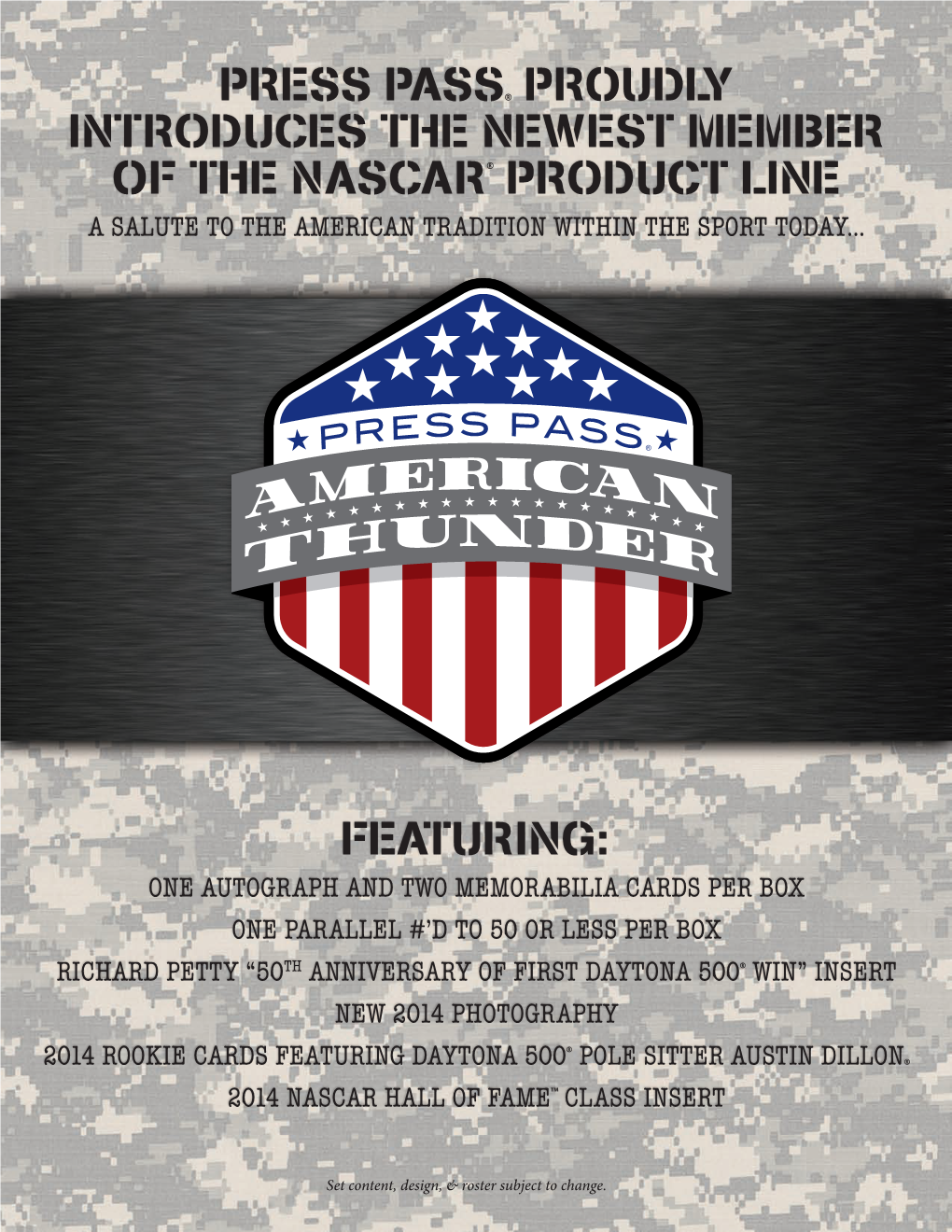 Press Pass® Proudly Introduces the Newest Member of the Nascar® Product Line a Salute to the American Tradition Within the Sport Today