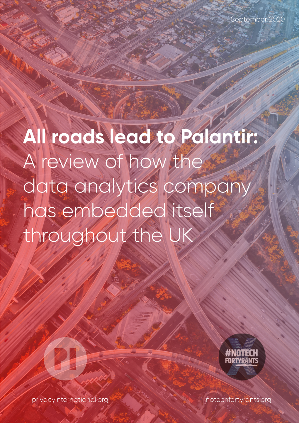 All Roads Lead to Palantir: a Review of How the Data Analytics Company Has Embedded Itself Throughout the UK