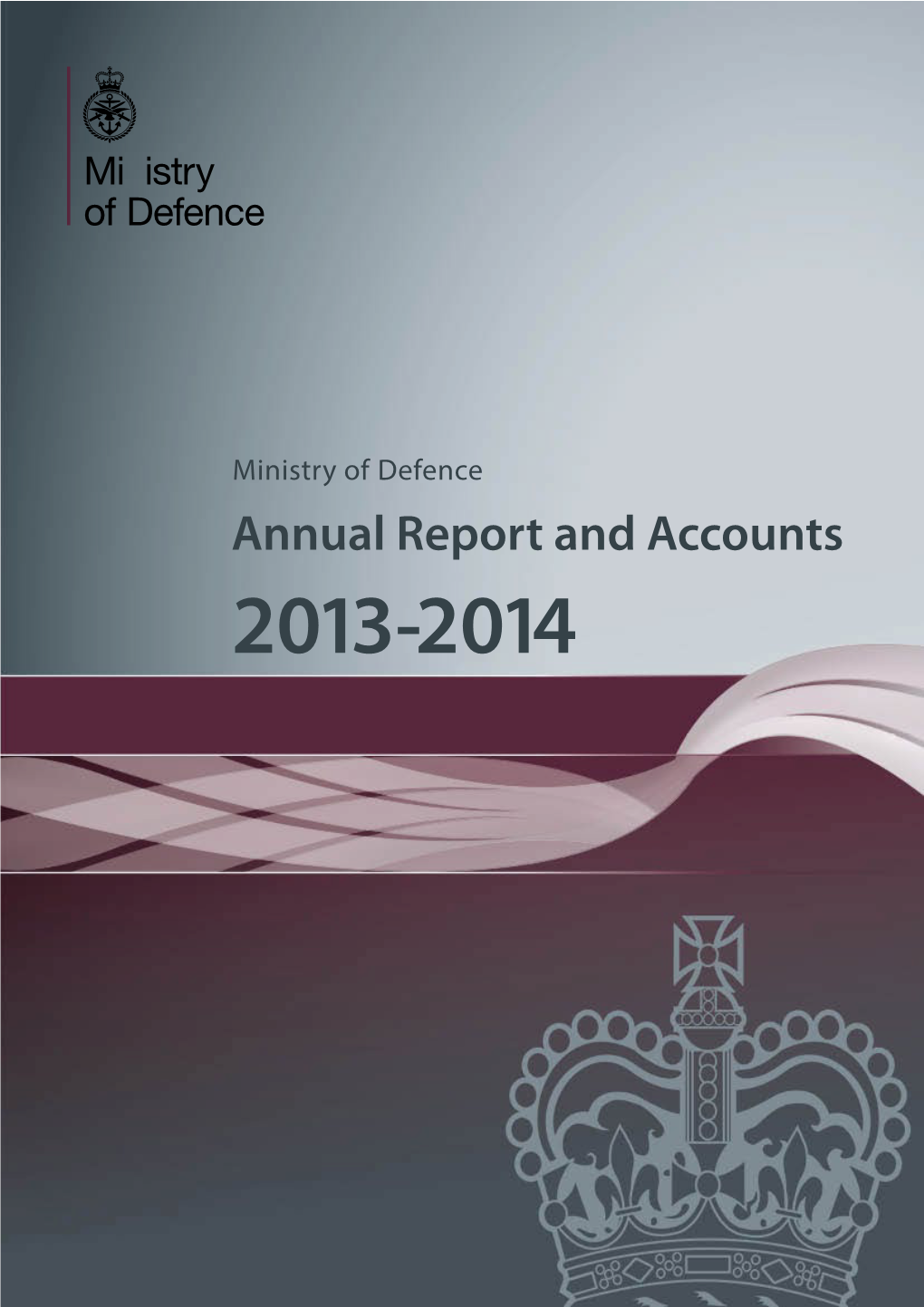 MOD Annual Report and Accounts 2013-2014