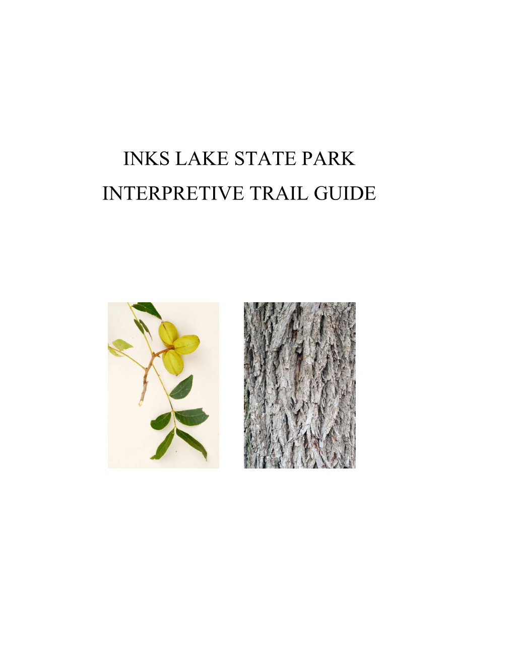 Inks Lake State Park Interpretive Trail Guide