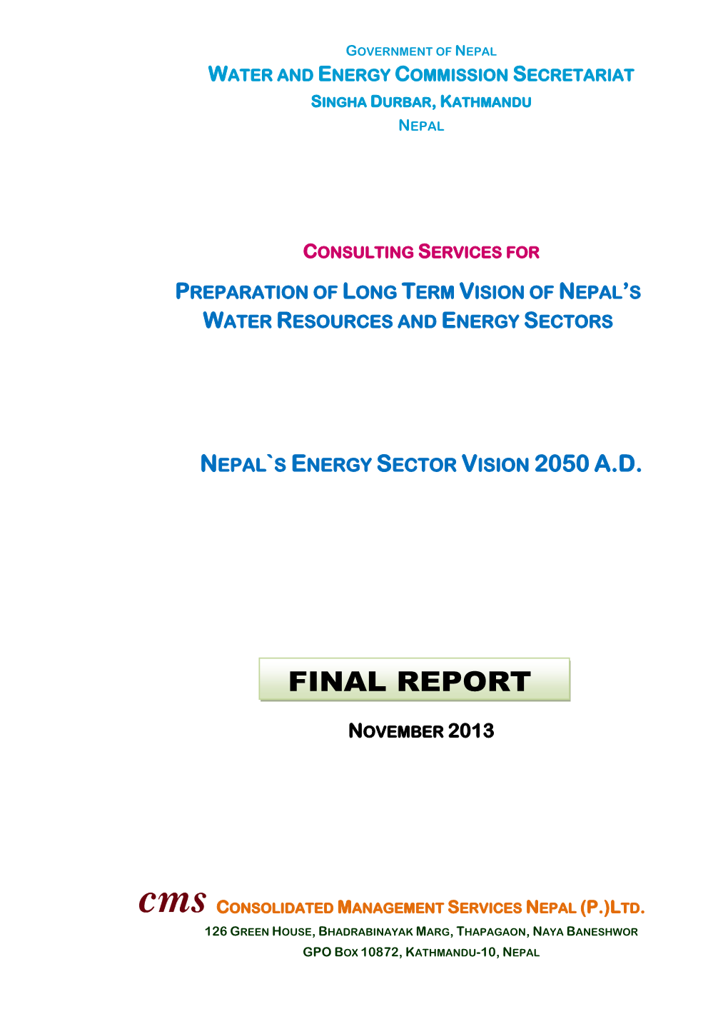 Nepal`S Energy Sector Vision 2050 A.D